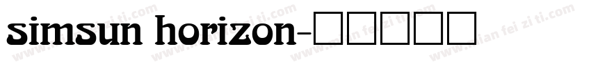 simsun horizon字体转换